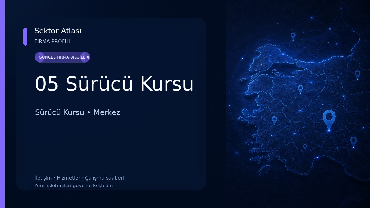 05 Sürücü Kursu Sürücü Kursu