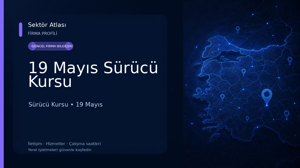 19 Mayıs Sürücü Kursu Sürücü Kursu