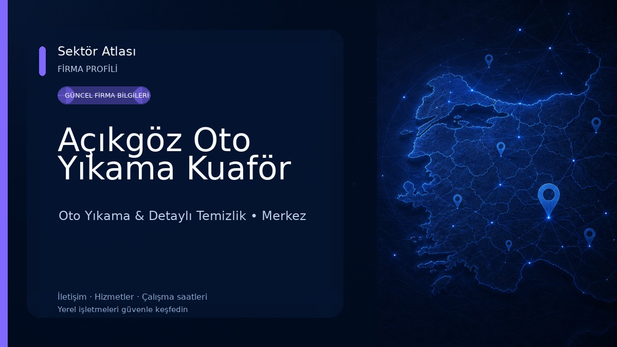 Açıkgöz Oto Yıkama Kuaför Oto Yıkama & Detaylı Temizlik
