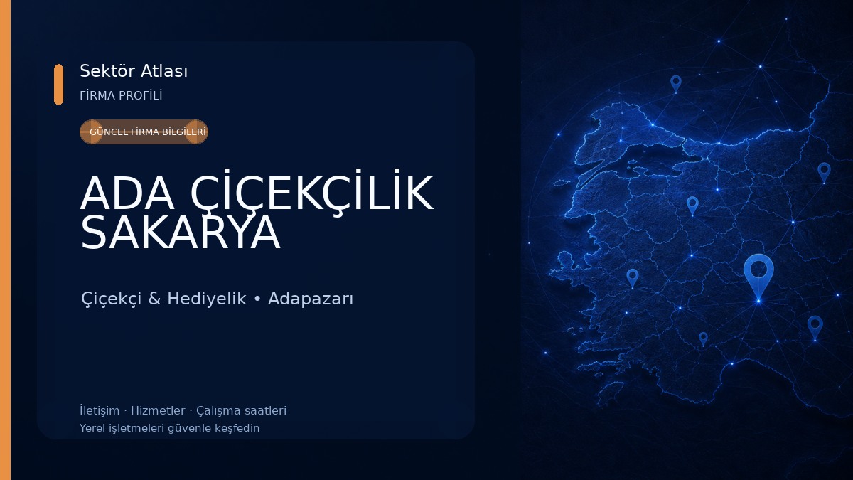 ADA ÇİÇEKÇİLİK SAKARYA Çiçekçi & Hediyelik