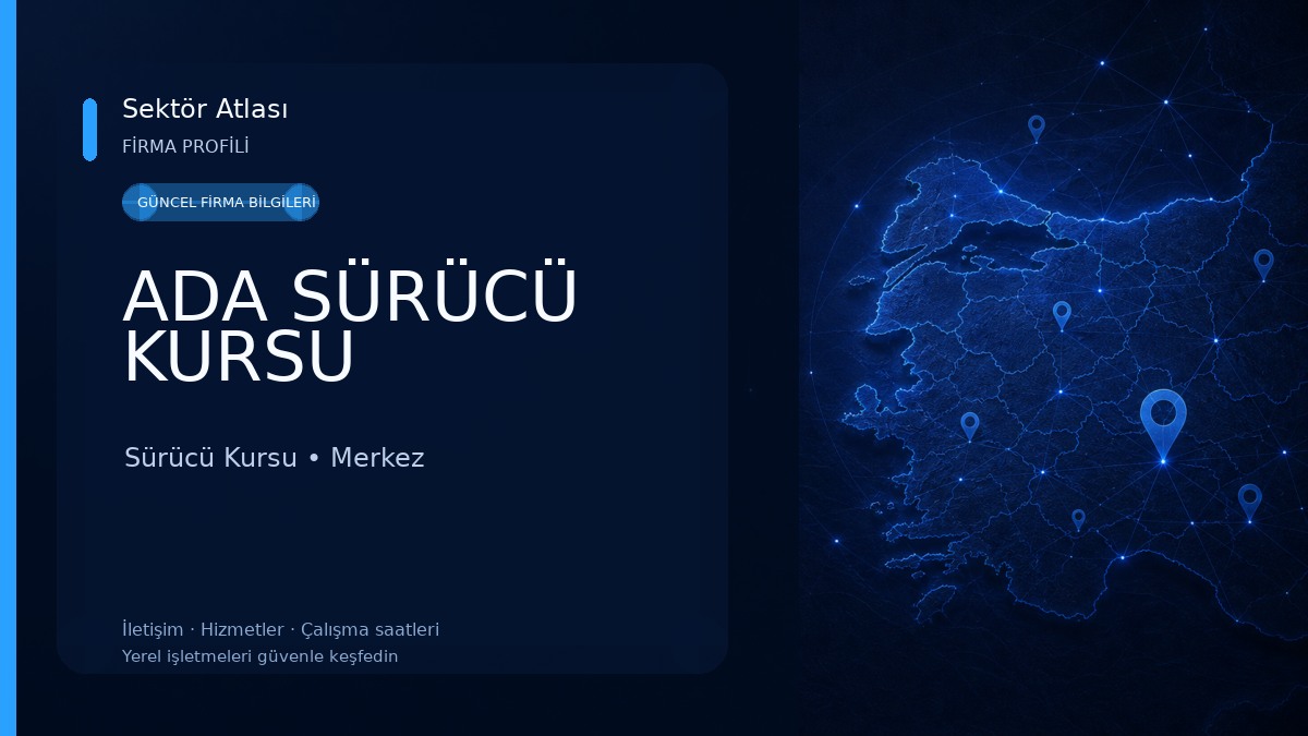ADA SÜRÜCÜ KURSU Sürücü Kursu
