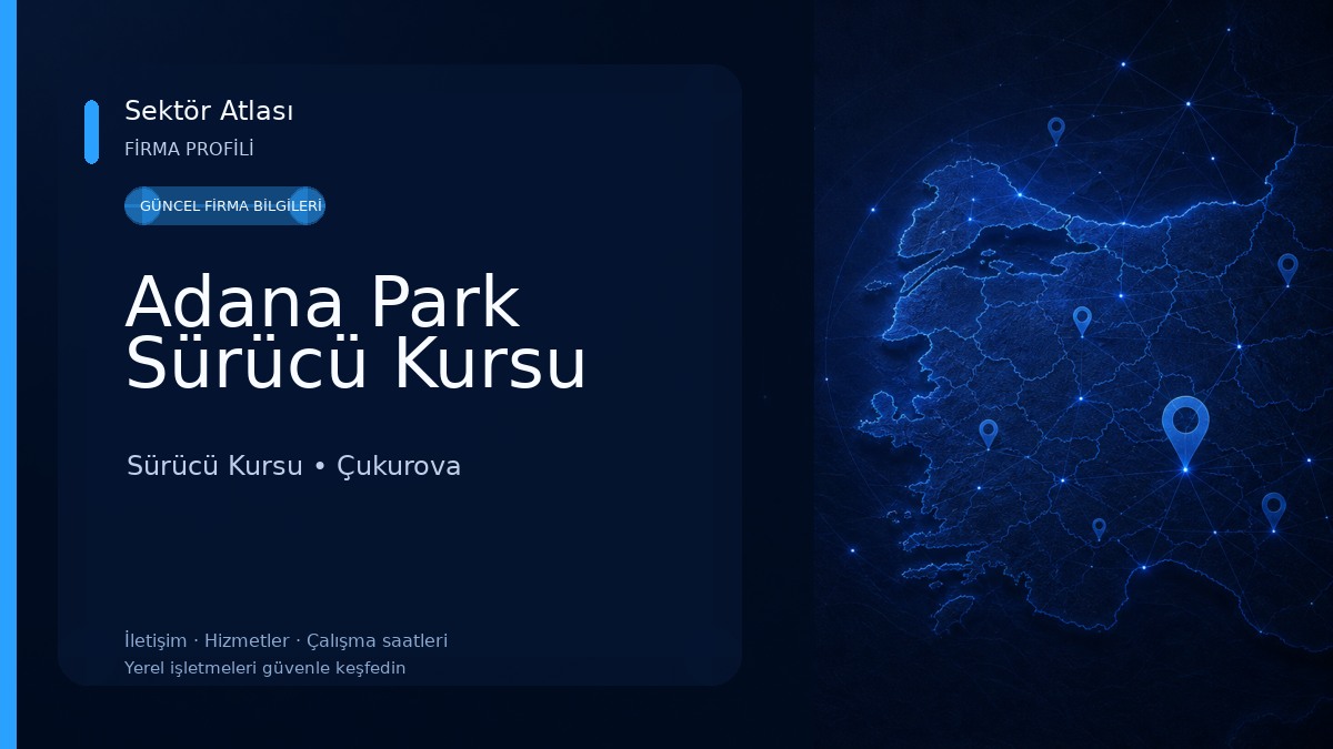 Adana Park Sürücü Kursu 