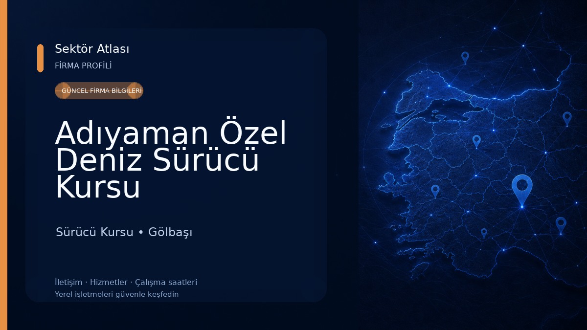 Adıyaman Özel Deniz Sürücü Kursu Sürücü Kursu