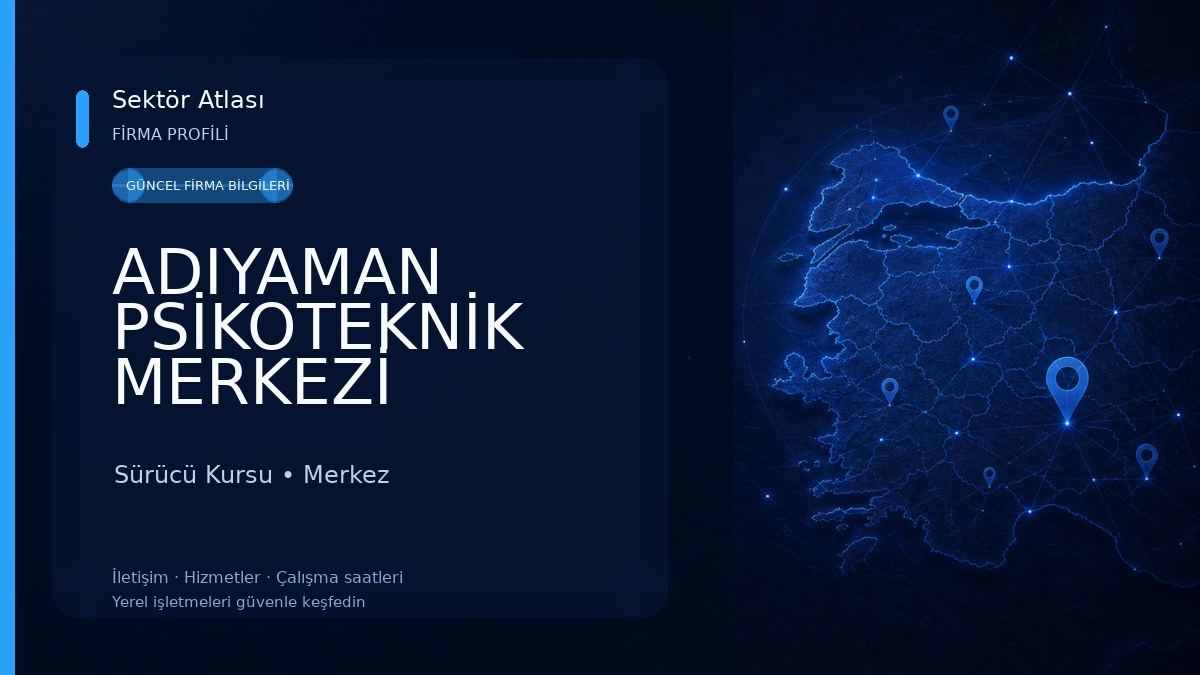 ADIYAMAN PSİKOTEKNİK MERKEZİ 