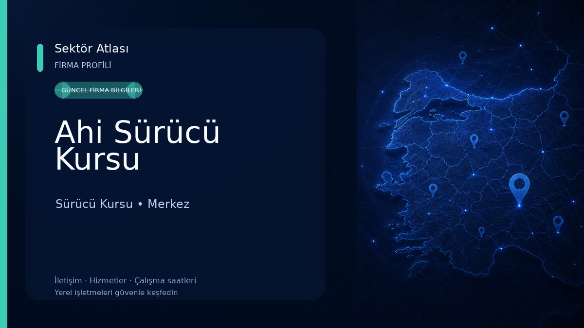 Ahi Sürücü Kursu Sürücü Kursu