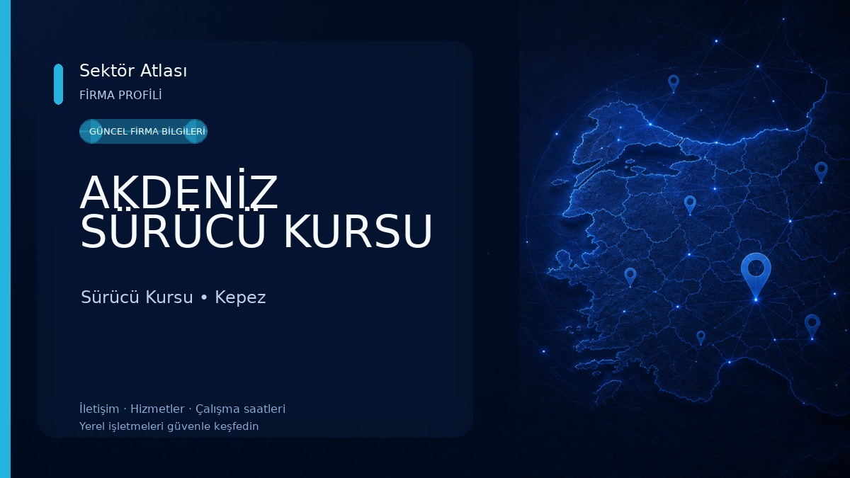 AKDENİZ SÜRÜCÜ KURSU Sürücü Kursu