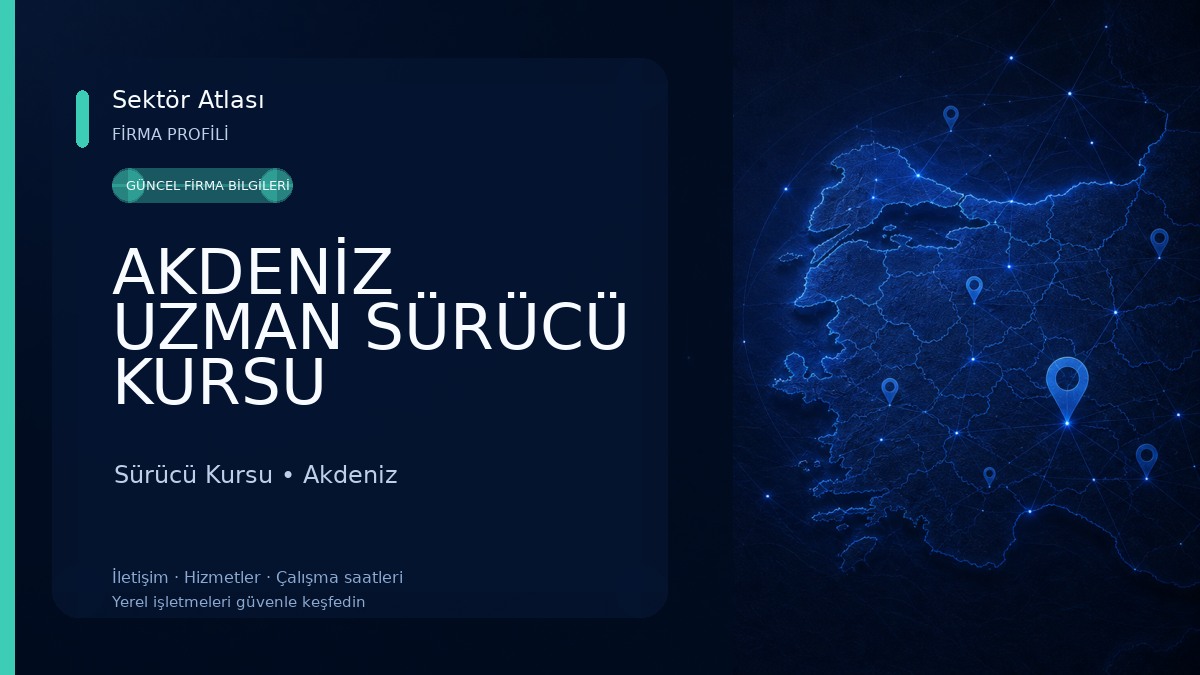 AKDENİZ UZMAN SÜRÜCÜ KURSU Sürücü Kursu