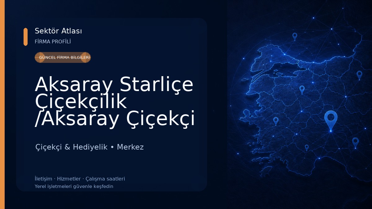 Aksaray Starliçe Çiçekçilik /Aksaray Çiçekçi 