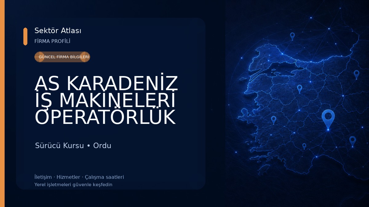 AS KARADENİZ İŞ MAKİNELERİ OPERATÖRLÜK KURSU EĞİTİM VE SINAV ALANI 
