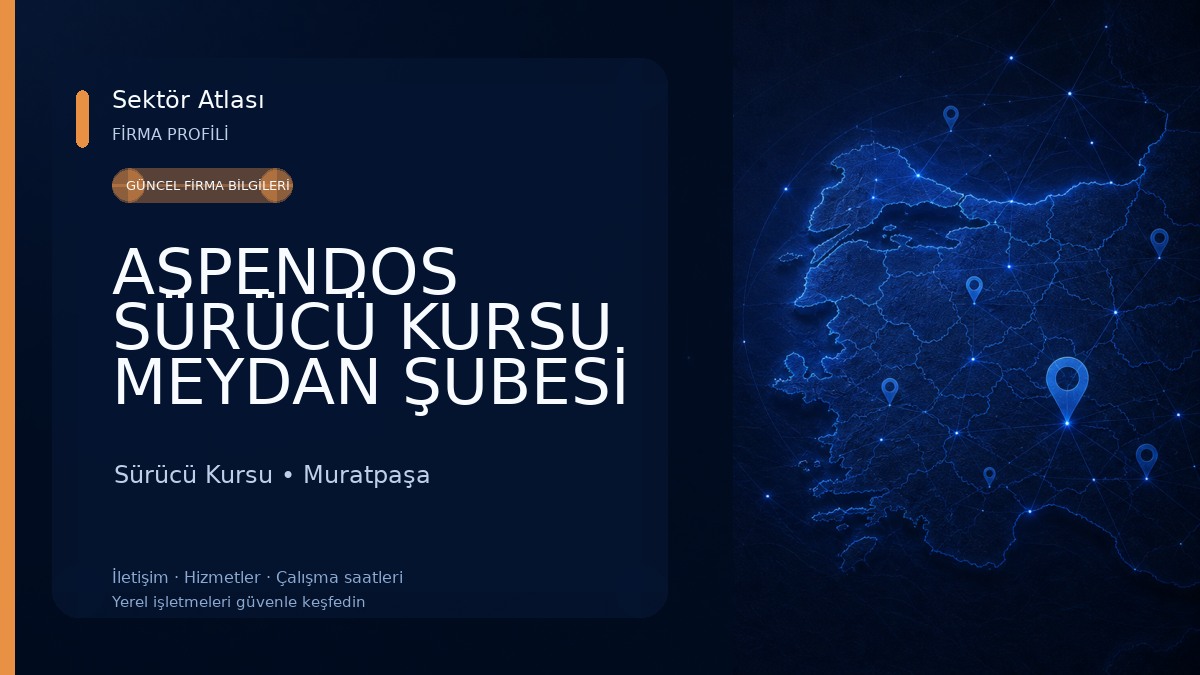 ASPENDOS SÜRÜCÜ KURSU MEYDAN ŞUBESİ Sürücü Kursu