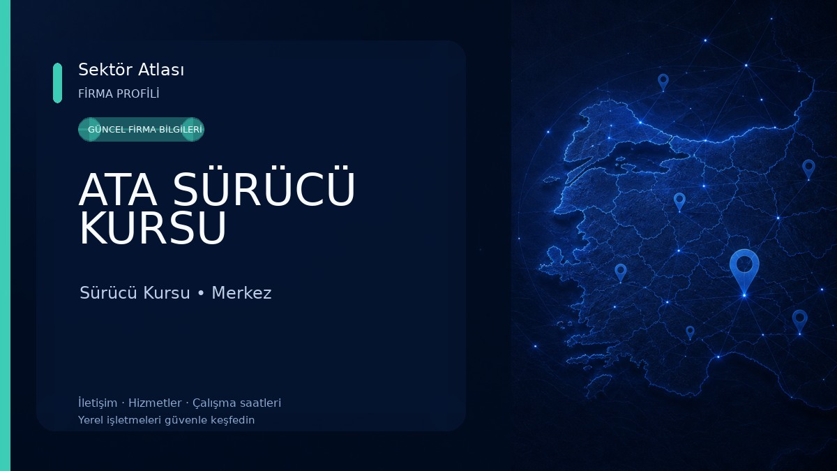 ATA SÜRÜCÜ KURSU Sürücü Kursu