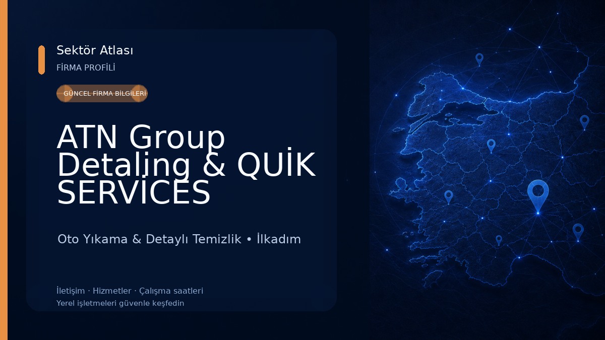 ATN Group Detaling & QUİK SERVİCES Oto Yıkama & Detaylı Temizlik