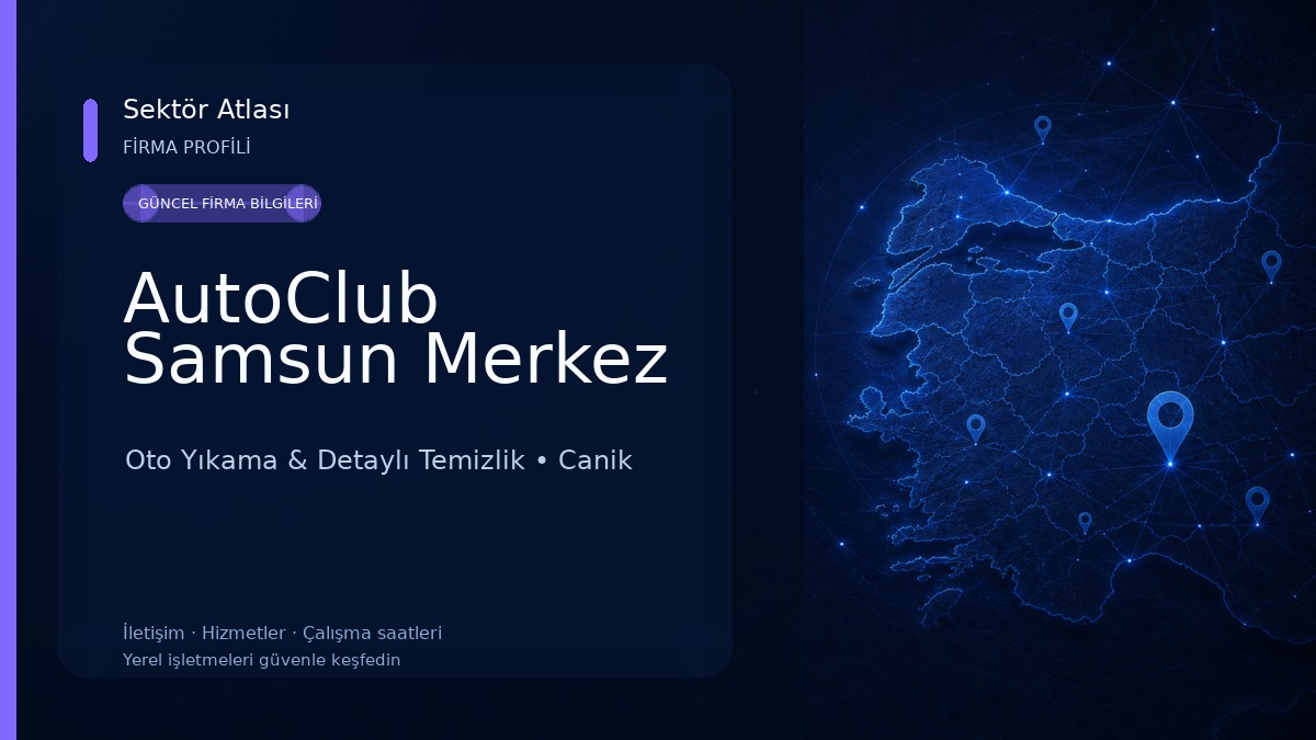 AutoClub Samsun Merkez Oto Yıkama & Detaylı Temizlik
