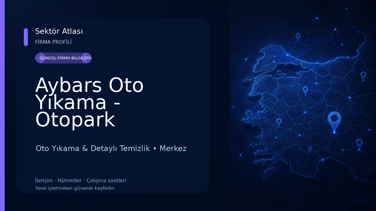 Aybars Oto Yıkama - Otopark Oto Yıkama & Detaylı Temizlik