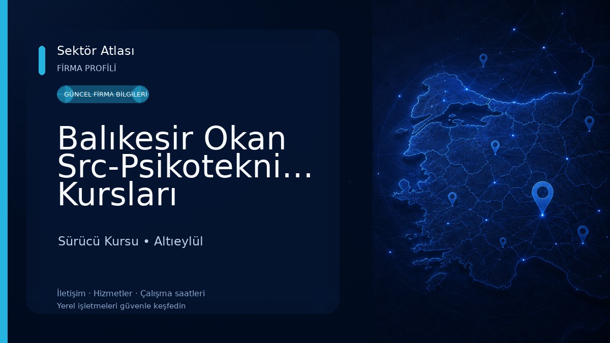 Balıkesir Okan Src-Psikoteknik-Tmgd-Ody-Üdy Kursları 