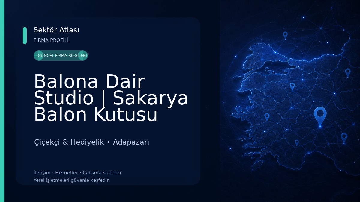Balona Dair Studio | Sakarya Balon Kutusu