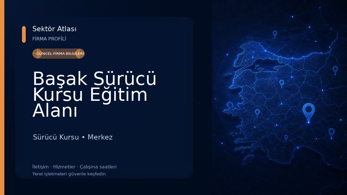 Başak Sürücü Kursu Eğitim Alanı Sürücü Kursu