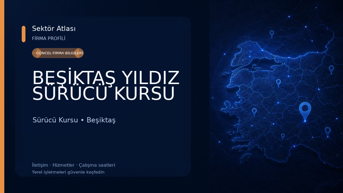 BEŞİKTAŞ YILDIZ SÜRÜCÜ KURSU Sürücü Kursu
