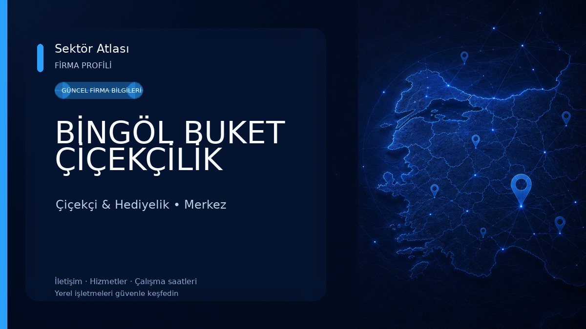BİNGÖL BUKET ÇİÇEKÇİLİK Çiçekçi & Hediyelik