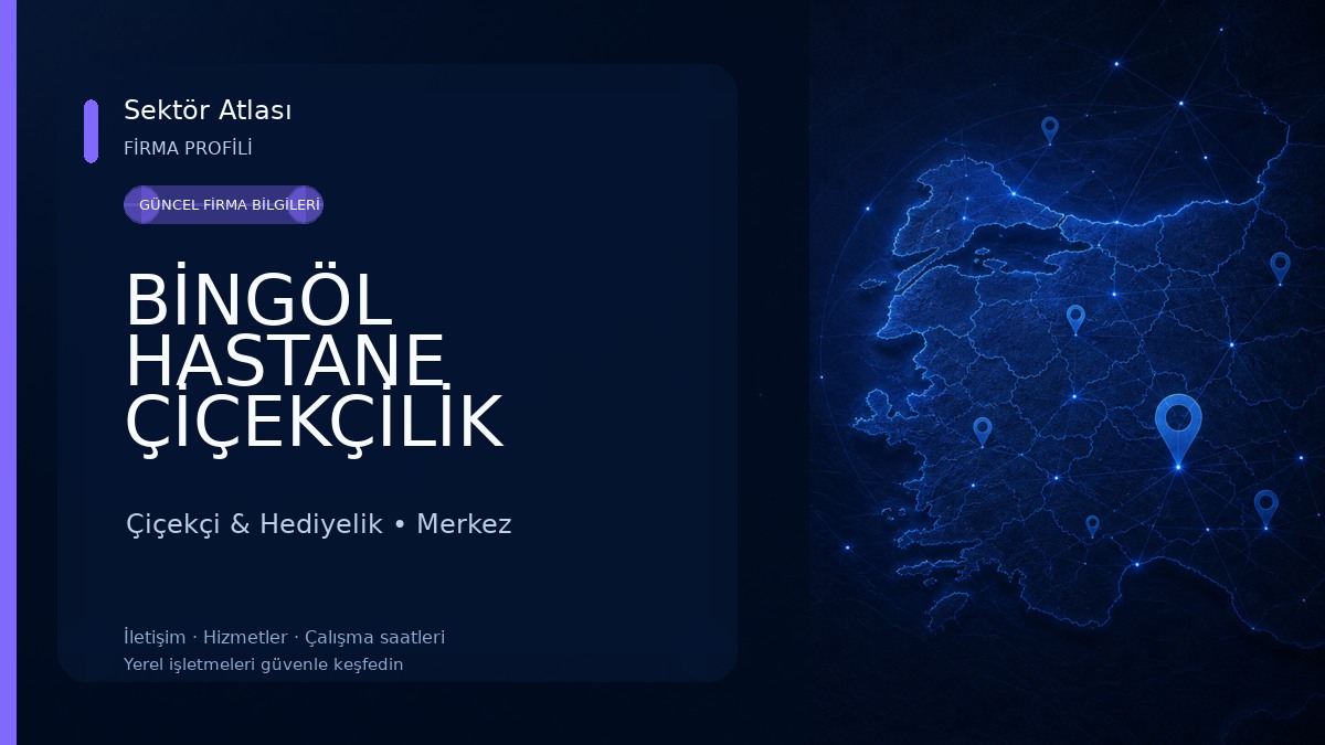 BİNGÖL HASTANE ÇİÇEKÇİLİK Çiçekçi & Hediyelik