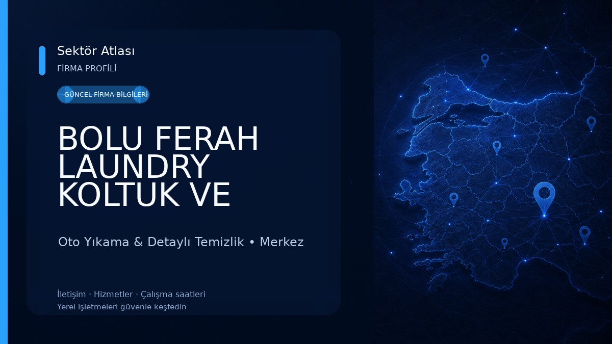 BOLU FERAH LAUNDRY KOLTUK VE PERDE YIKAMA Oto Yıkama & Detaylı Temizlik