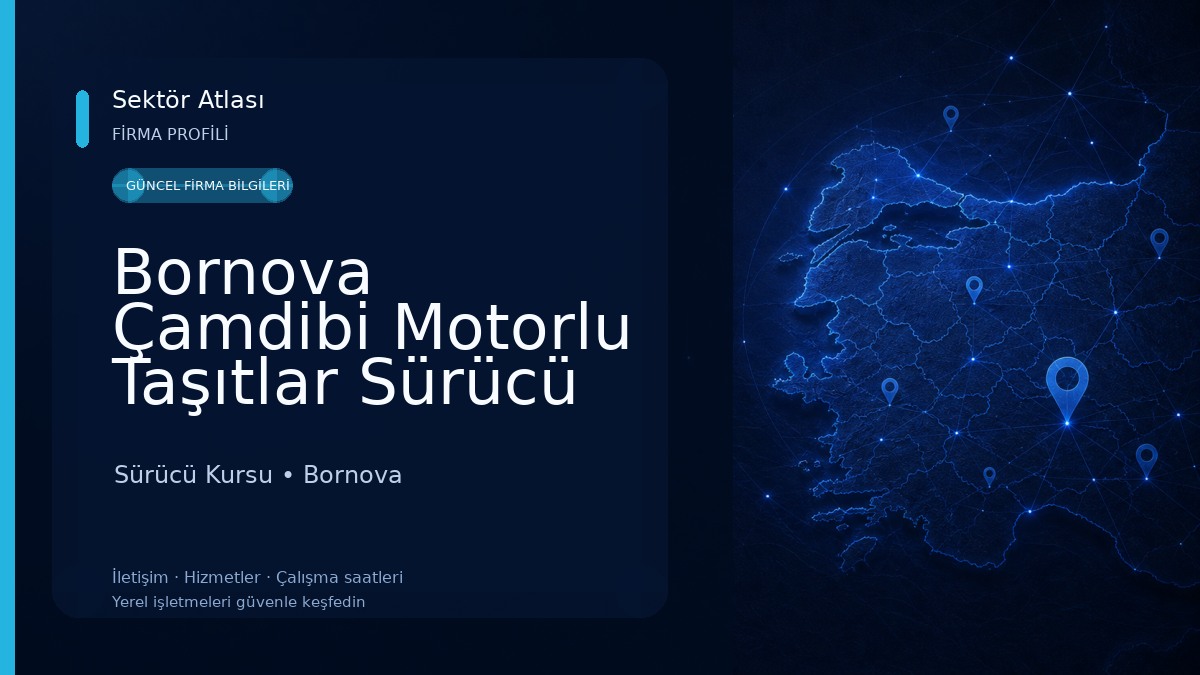Bornova Çamdibi Motorlu Taşıtlar Sürücü Kursu