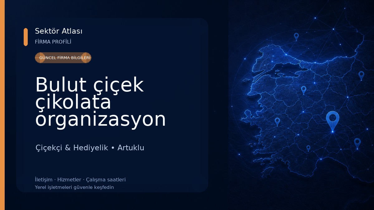 Bulut çiçek çikolata organizasyon Çiçekçi & Hediyelik