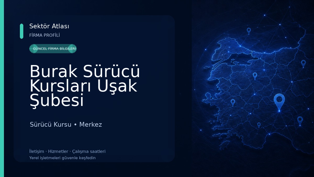 Burak Sürücü Kursları Uşak Şubesi