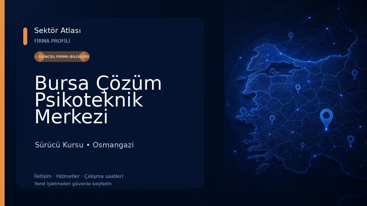 Bursa Çözüm Psikoteknik Merkezi Sürücü Kursu