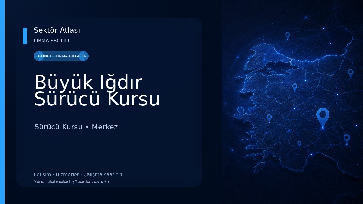 Büyük Iğdır Sürücü Kursu Sürücü Kursu