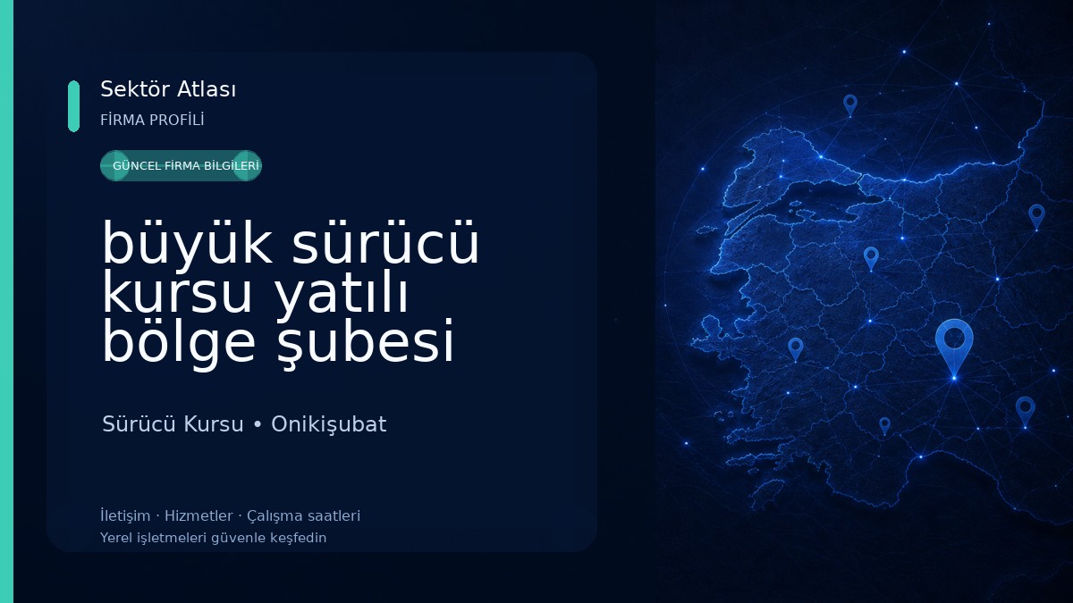 büyük sürücü kursu yatılı bölge şubesi