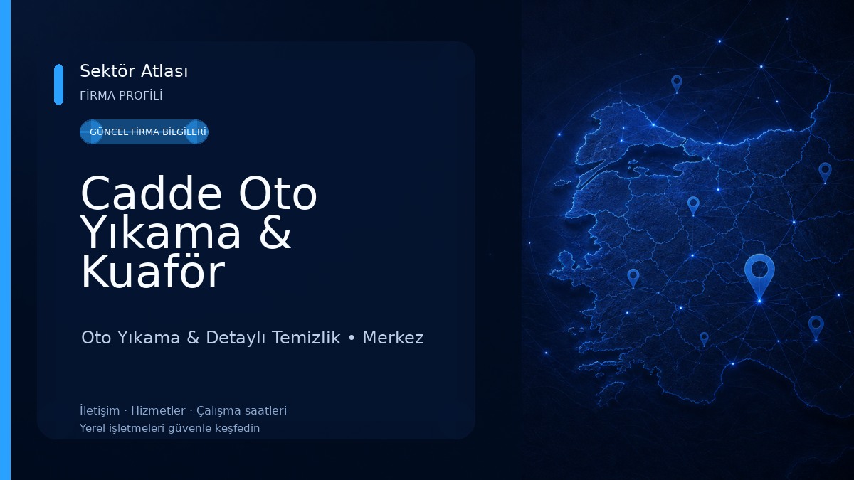 Cadde Oto Yıkama & Kuaför Oto Yıkama & Detaylı Temizlik