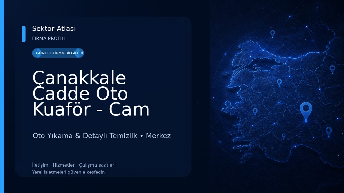Çanakkale Cadde Oto Kuaför - Cam Filmi Oto Yıkama & Detaylı Temizlik