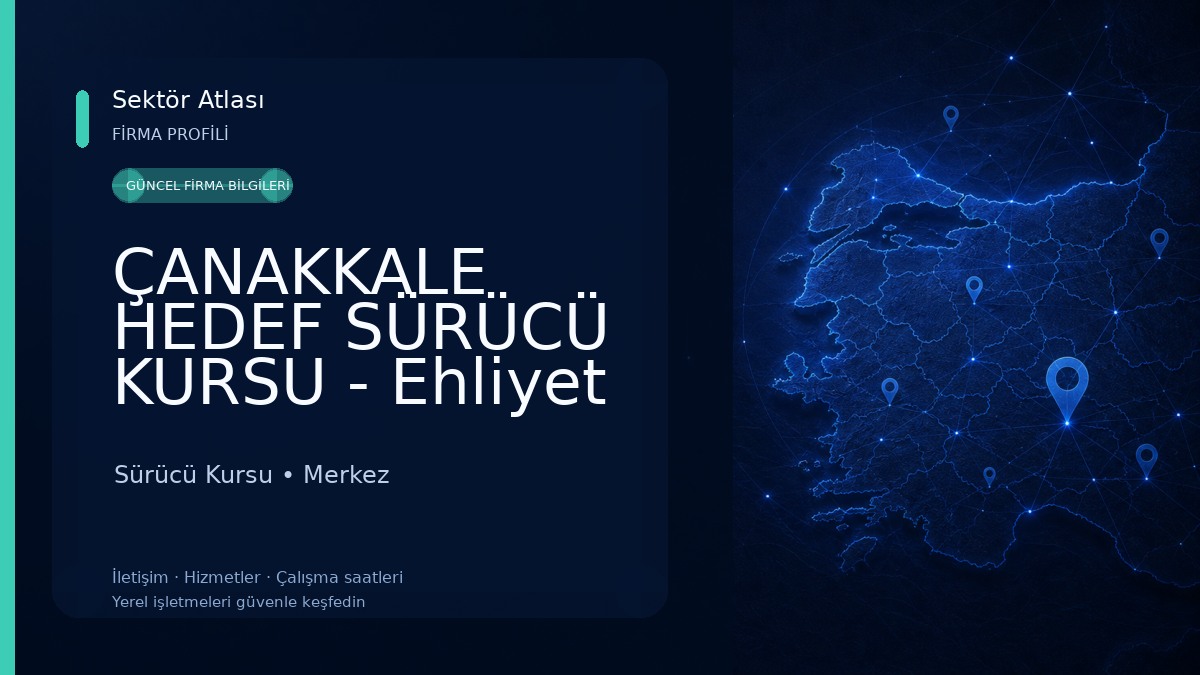 ÇANAKKALE HEDEF SÜRÜCÜ KURSU - Ehliyet İçin Doğru Hedef 