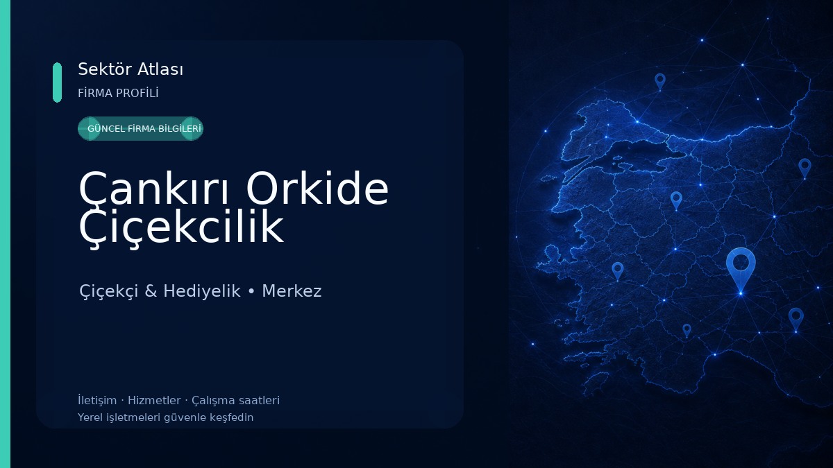 Çankırı Orkide Çiçekcilik 