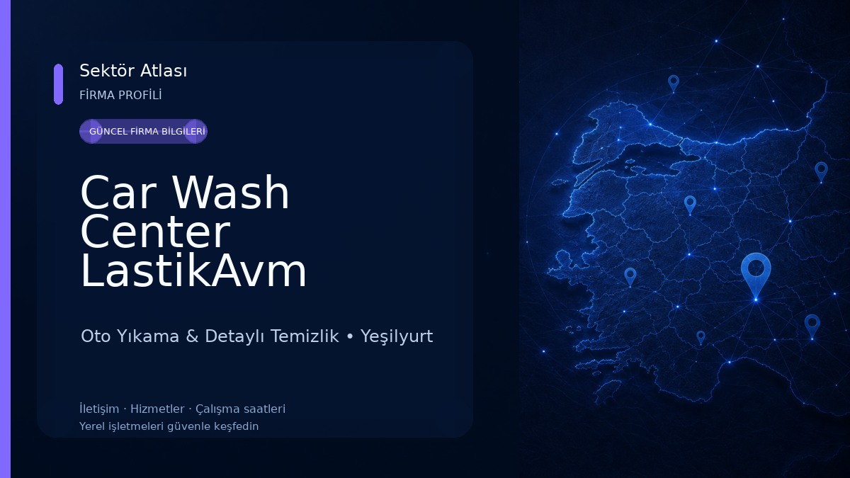Car Wash Center LastikAvm Oto Yıkama & Detaylı Temizlik