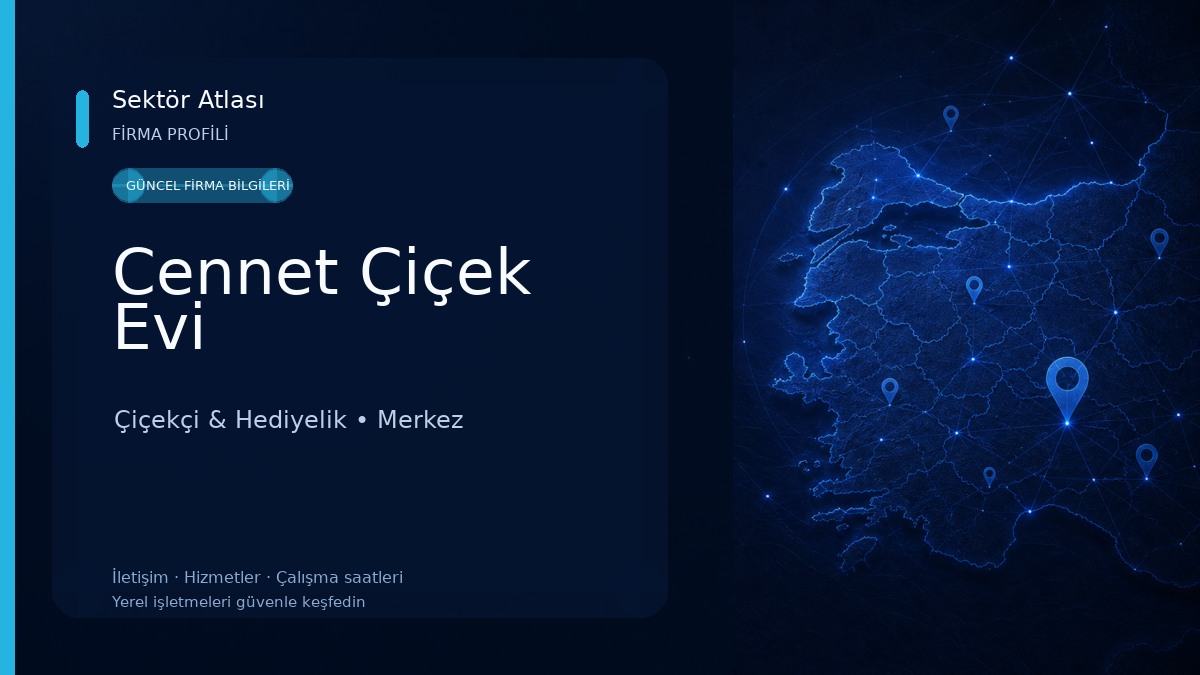 Cennet Çiçek Evi Çiçekçi & Hediyelik