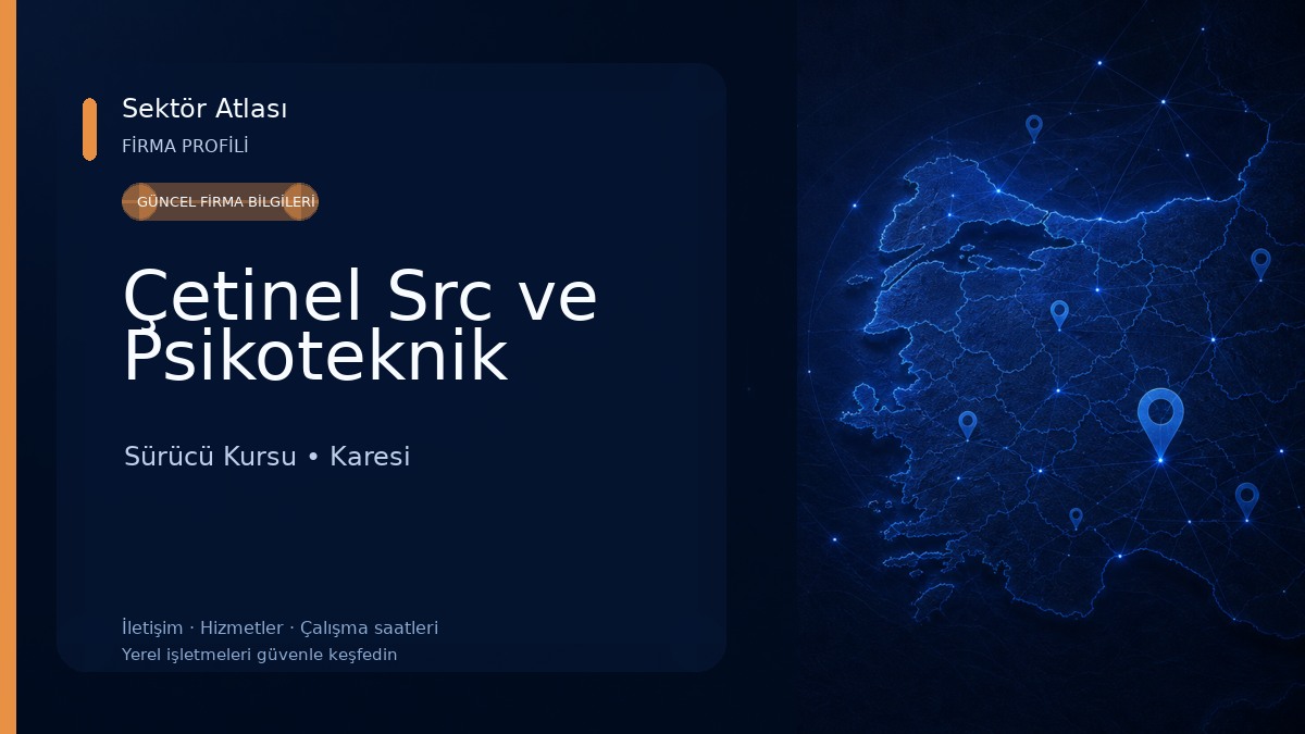 Çetinel Src ve Psikoteknik Sürücü Kursu