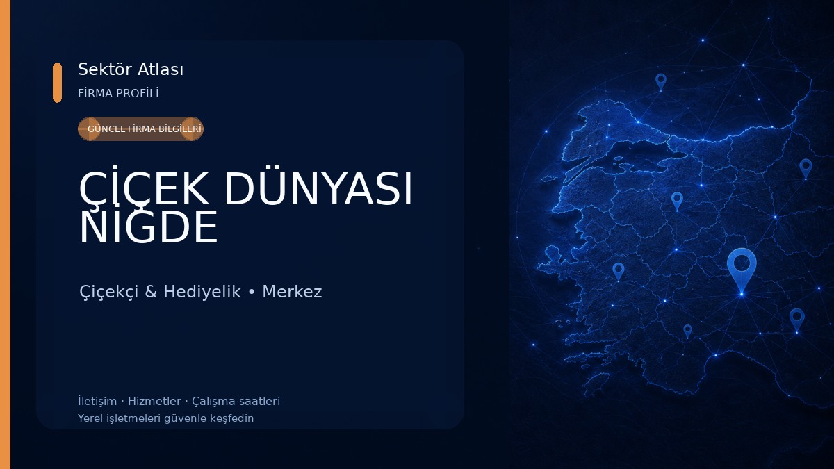 ÇİÇEK DÜNYASI NİĞDE Çiçekçi & Hediyelik