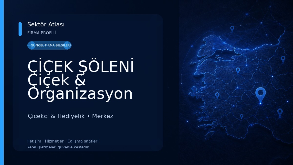 ÇİÇEK ŞÖLENİ Çiçek & Organizasyon