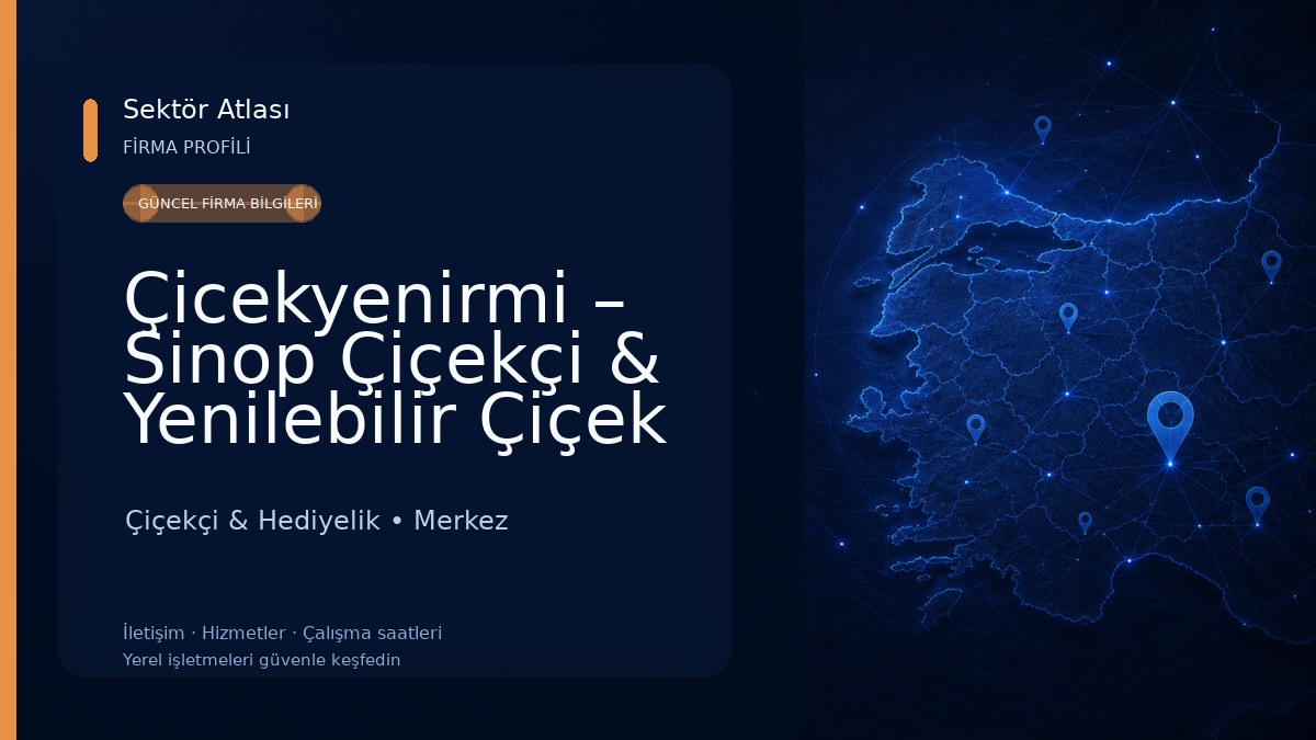 Çicekyenirmi – Sinop Çiçekçi & Yenilebilir Çiçek Buketleri Çiçekçi & Hediyelik
