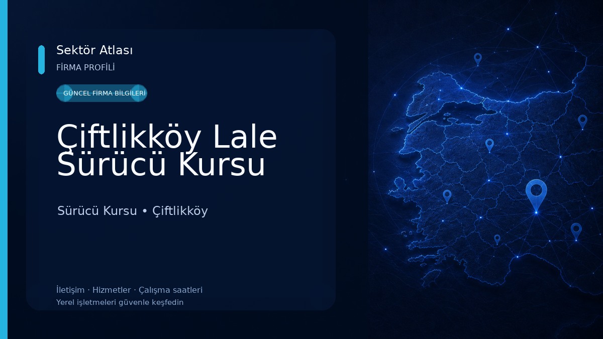 Çiftlikköy Lale Sürücü Kursu Sürücü Kursu