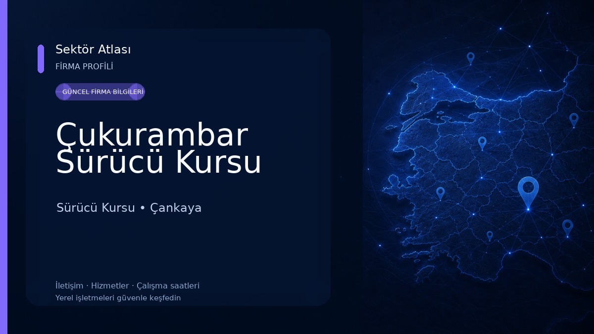 Çukurambar Sürücü Kursu Sürücü Kursu