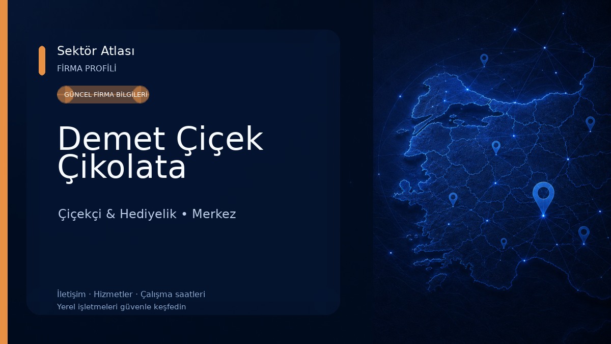 Demet Çiçek Çikolata Çiçekçi & Hediyelik