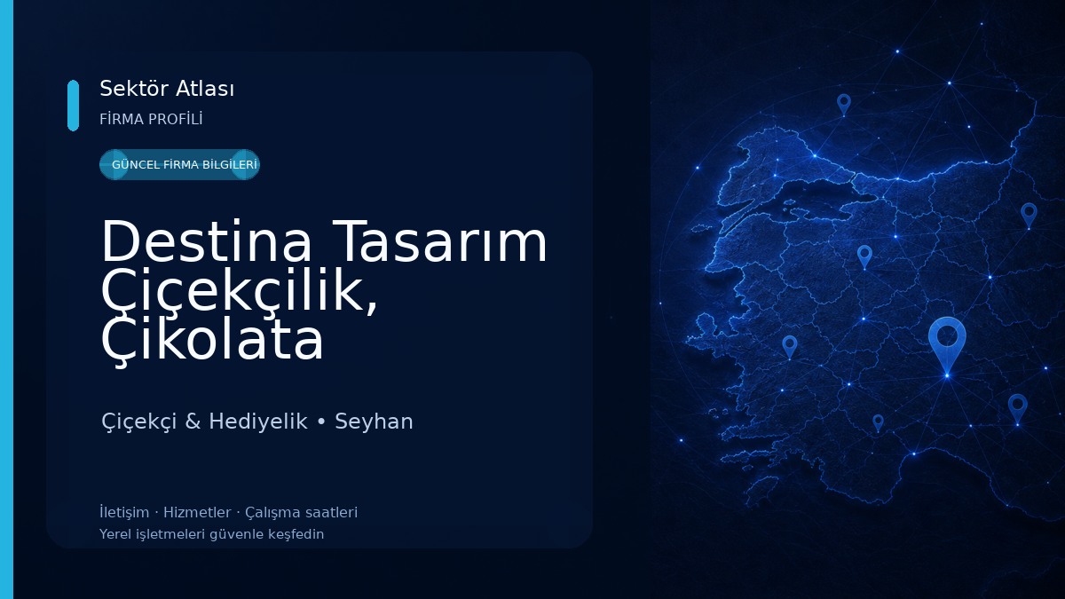 Destina Tasarım Çiçekçilik, Çikolata Hediyelik ve Organizasyon