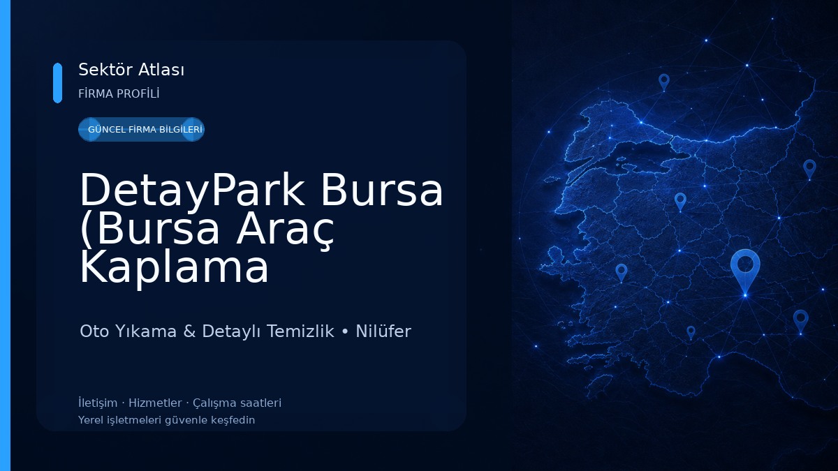 DetayPark Bursa (Bursa Araç Kaplama Merkezi) Oto Yıkama & Detaylı Temizlik