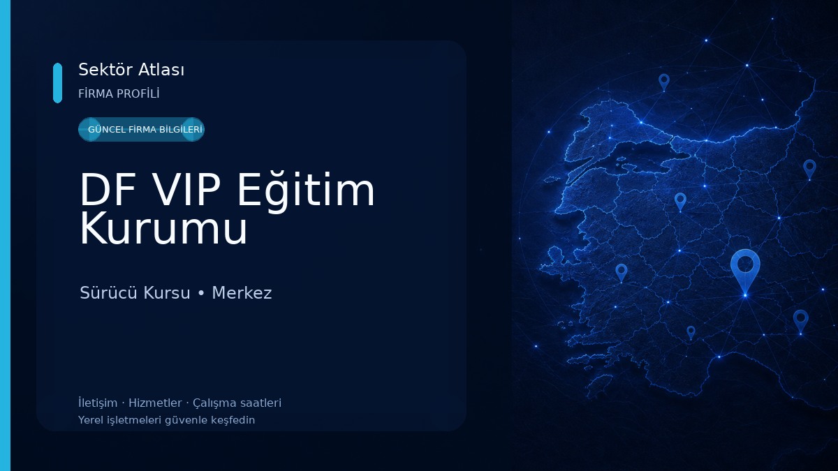 DF VIP Eğitim Kurumu Sürücü Kursu