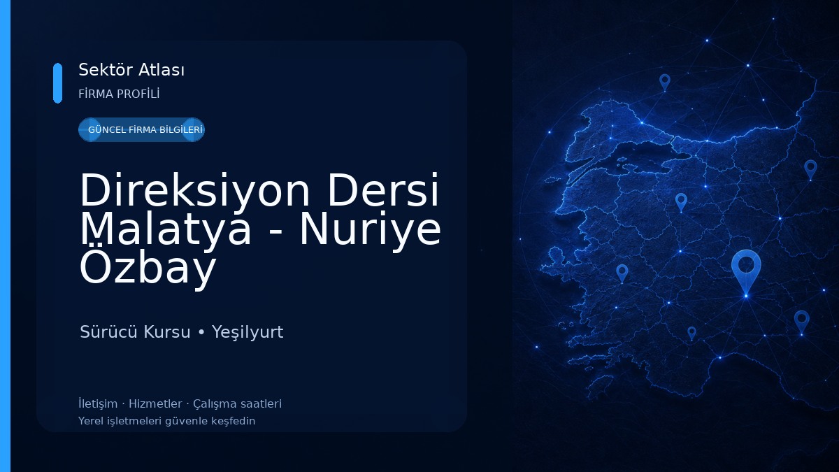 Direksiyon Dersi Malatya - Nuriye Özbay 