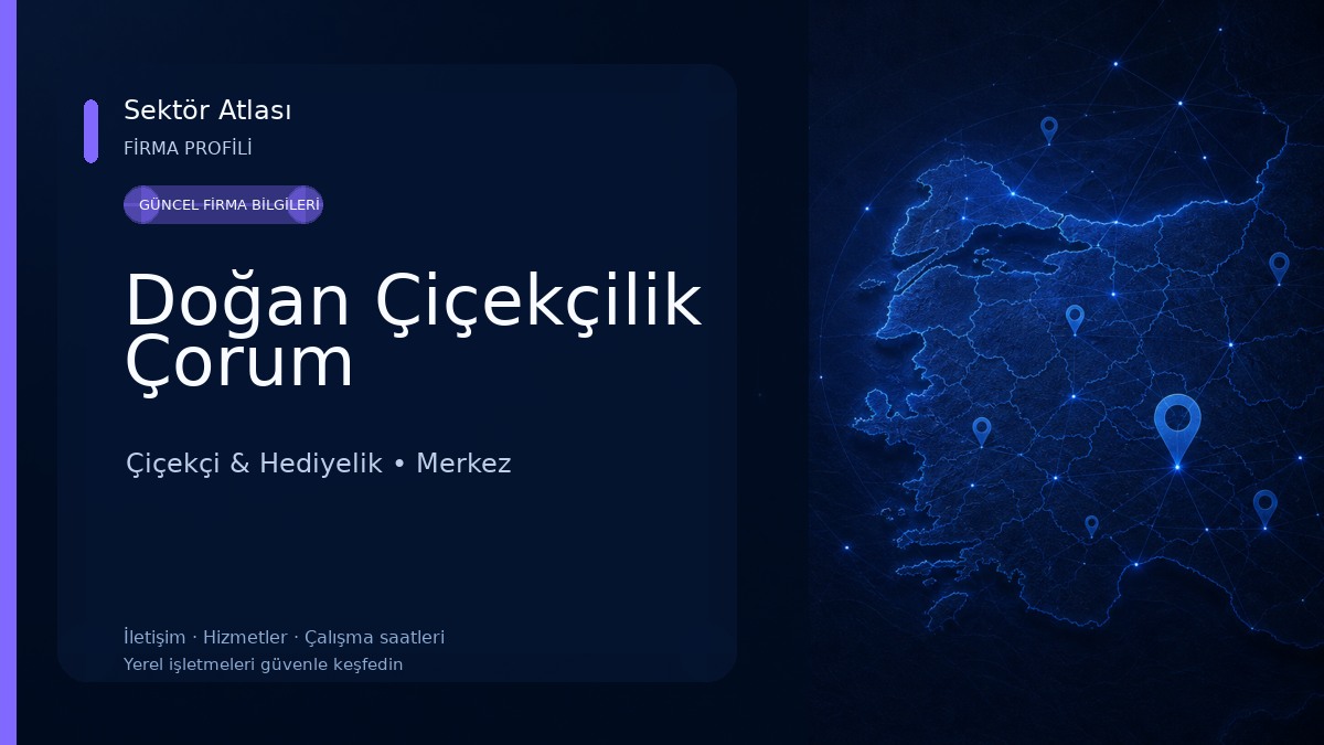 Doğan Çiçekçilik Çorum