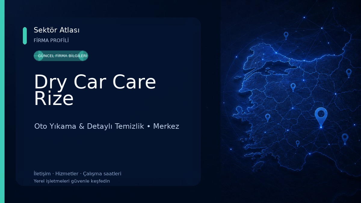 Dry Car Care Rize Oto Yıkama & Detaylı Temizlik